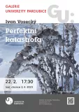  Galerie univerzity: Ivan Vosecký - Perfektní katastrofa